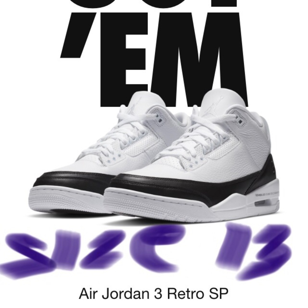 Jordan 3’s SP Fragment, $650.00 obo..